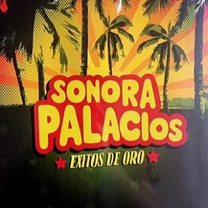 EXITOS DE ORO SONORA PALACIOS (LP)
