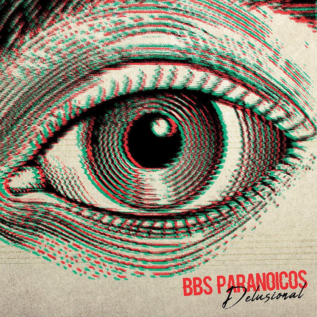 DELUSIONAL (BBS PARANOICOS) (LP)