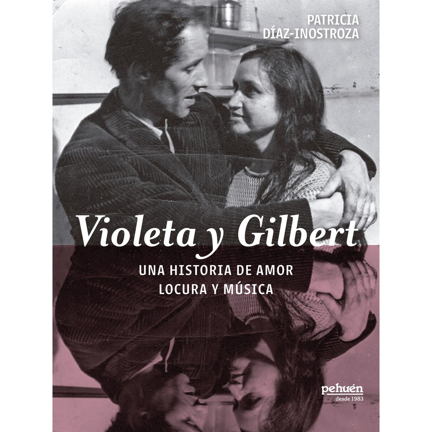 PATRICIA DIAZ-INOSTROZA - VIOLETA Y GILBERT | LIBRO