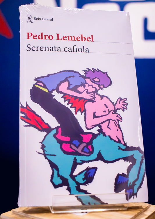 PEDRO LEMEBEL - SERENATA CAFIOLA | LIBROS
