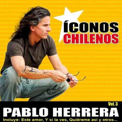 PABLO HERRERA - PABLO HERRERA - ICONOS CHILENOS (CD) | CD