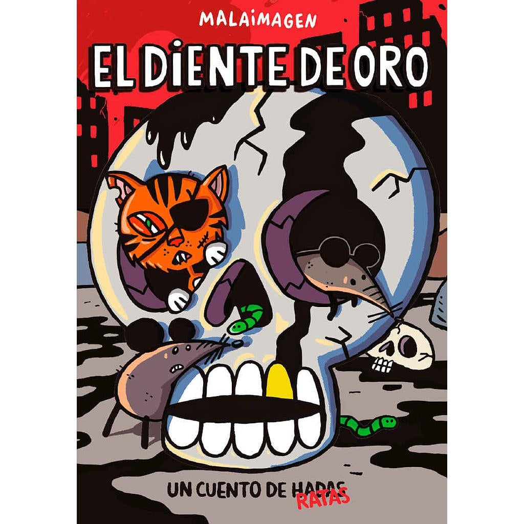 DIENTE DE ORO - MALAIMAGEN | LIBRO