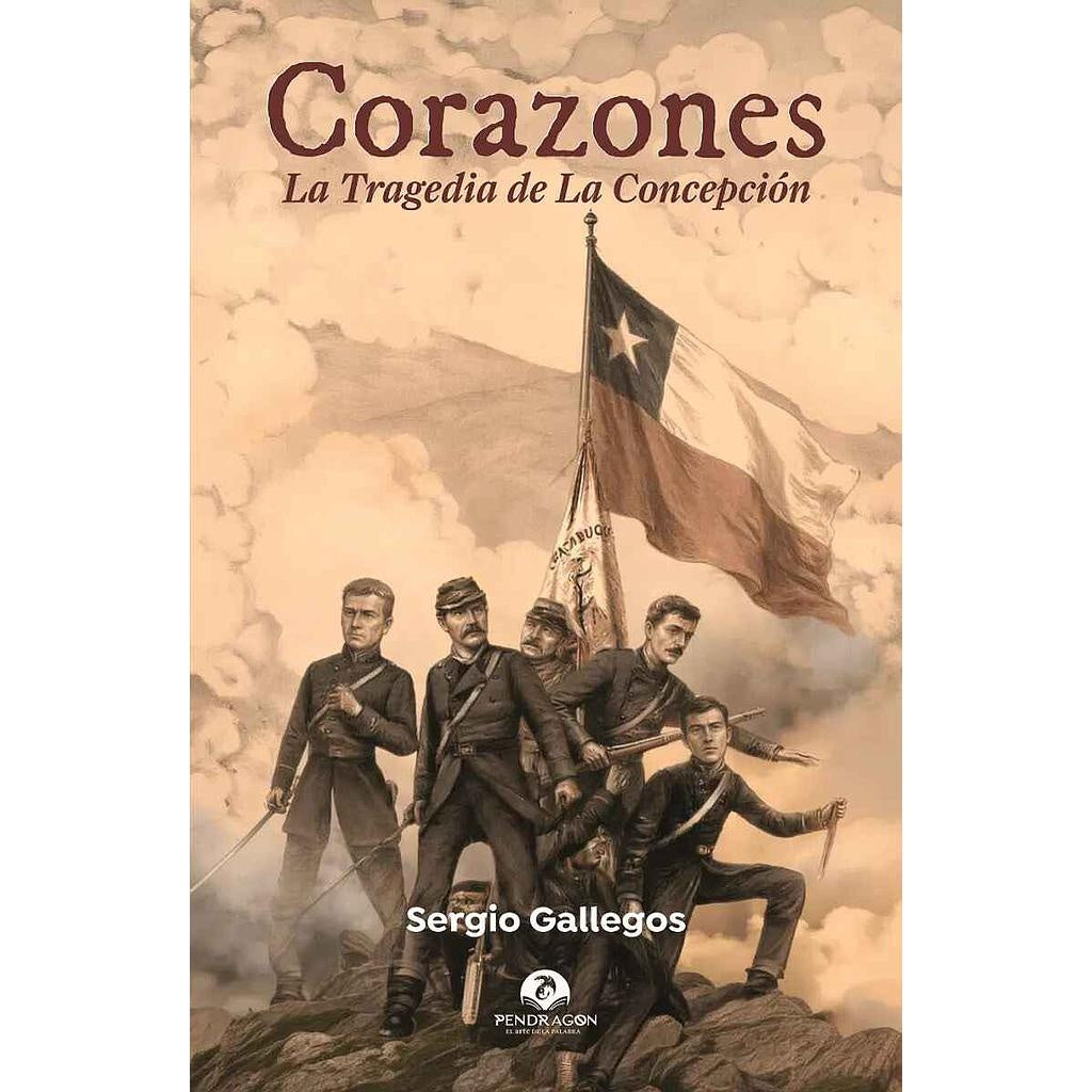 CORAZONES. LA TRAGEDIA DE LA CONCEPCION - SERGIO GALLEGOS | LIBRO