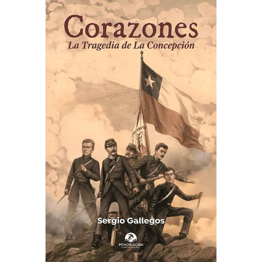 CORAZONES. LA TRAGEDIA DE LA CONCEPCION - SERGIO GALLEGOS | LIBRO