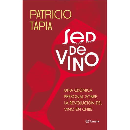 SED DE VINO - PATRICIO TAPIA | LIBRO