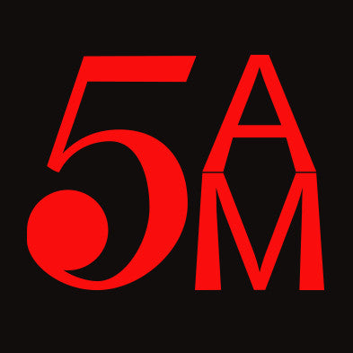 5 AM