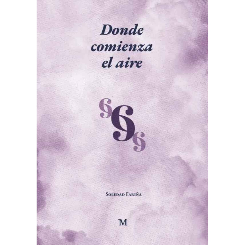 DONDE COMIENZA EL AIRE - SOLEDAD FARIÑA | LIBRO