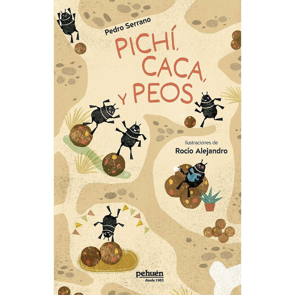 PICHI, CACA Y PEOS - PEDRO SERRANO, ROCÍO ALEJANDRO | LIBRO