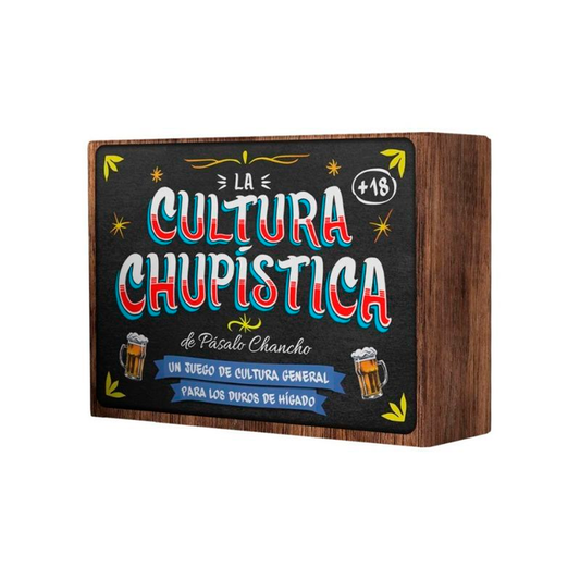 LA CULTURA CHUPISTICA | JUEGO DE MESA