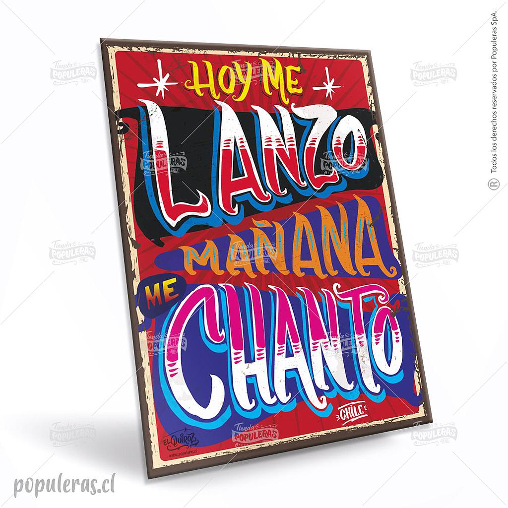 CARTEL GRANDE HOY ME LANZO