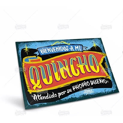 POSTAL POPULERAS - BIENVENIDO A MI QUINCHO