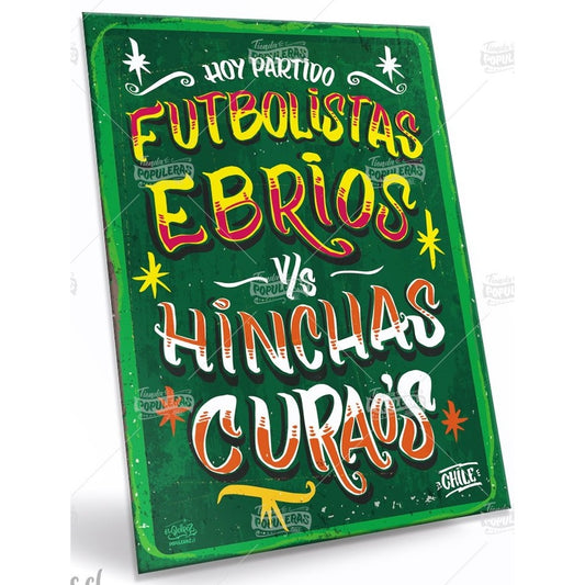 CARTEL GRANDE FUTBOLISTAS EBRIOS (35 X 25)
