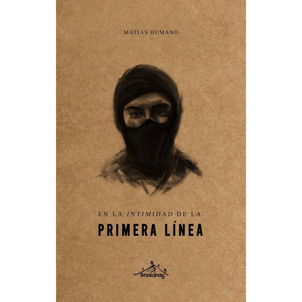 EN LA INTIMIDAD DE LA PRIMERA LINEA