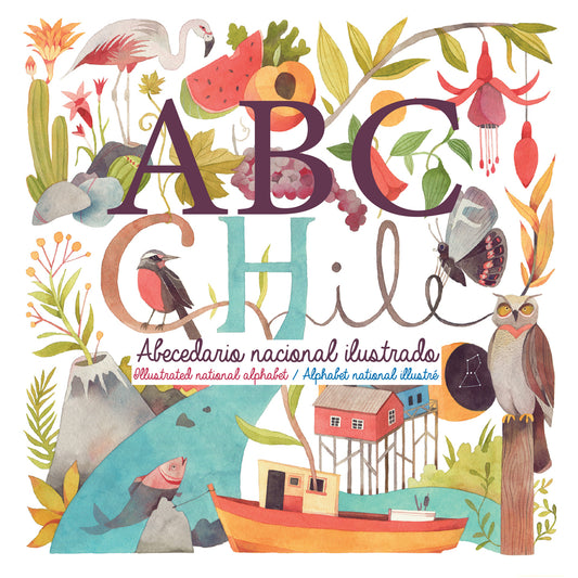 ABC CHILE. ABECEDARIO NACIONAL ILUSTRADO