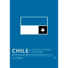 CHILE GLOSARIO ILUSTRADO DEL MALESTAR