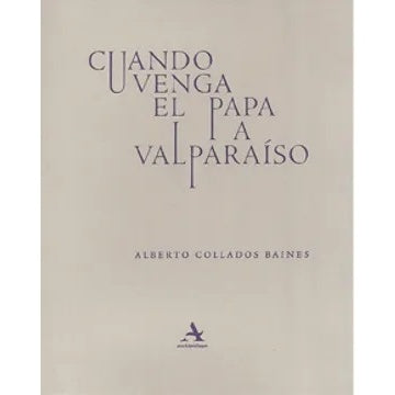 CUANDO VENGA EL PAPA A VALPARAISO
