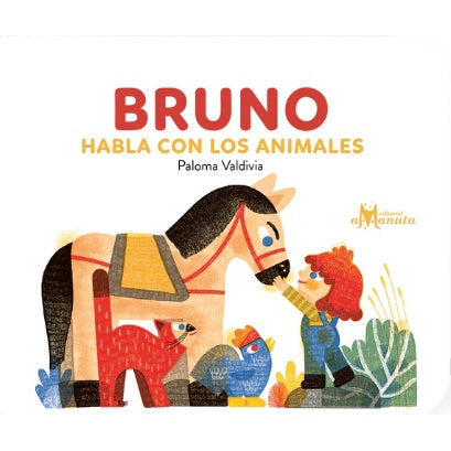 PALOMA VALDIVIA - BRUNO HABLA CON LOS ANIMALES | LIBRO