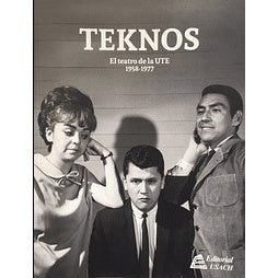 TEKNOS. EL TEATRO DE LA UTE
