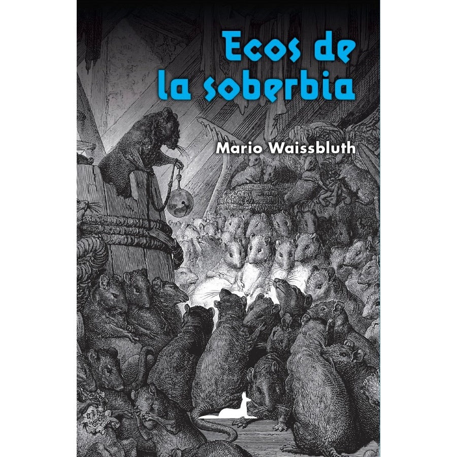 ECOS DE LA SOBERBIA