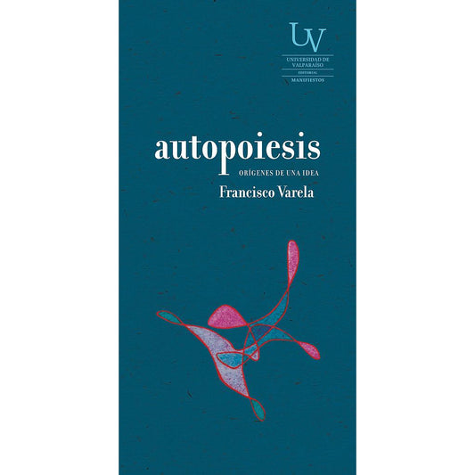 AUTOPOIESIS