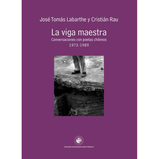 LA VIGA MAESTRA (COLECCION HUELLAS)