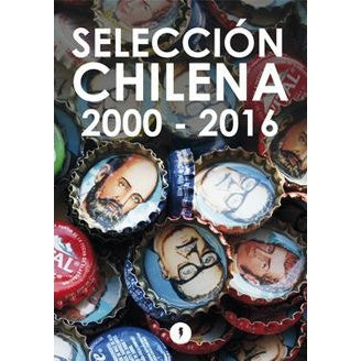 SELECCION CHILENA 2000 - 2016