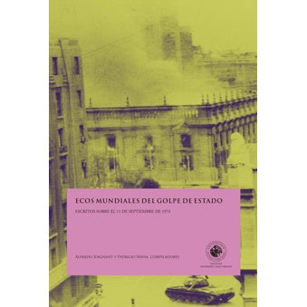 ECOS MUNDIALES DEL GOLPE DE ESTADO (COLECCION CIENCIAS SOCIALES)