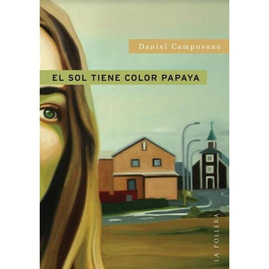 EL SOL TIENE COLOR PAPAYA
