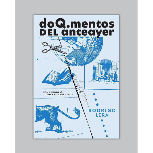DOQ.MENTOS DEL ANTEAYER COMPENDIO DE CUADERNOS INEDITOS