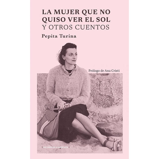LA MUJER QUE NO QUISO VER EL SOL Y OTROS CUENTOS