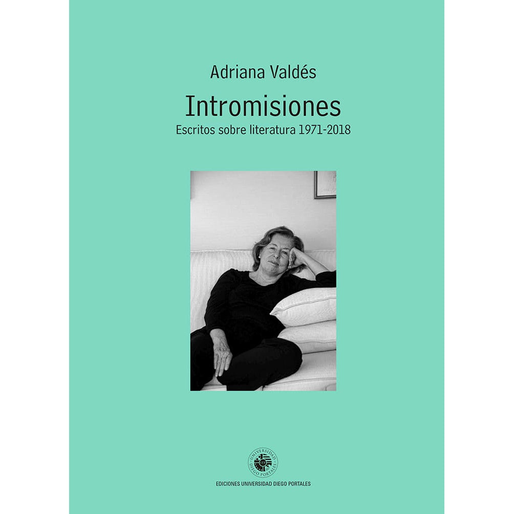 INTROMISIONES. ESCRITOS SOBRE LITERATURA 1971 - 2018