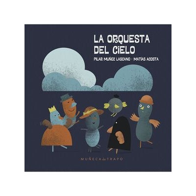 LA ORQUESTA DEL CIELO