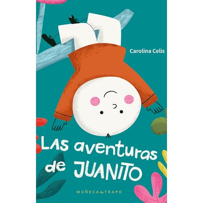 LAS AVENTURAS DE JUANITO