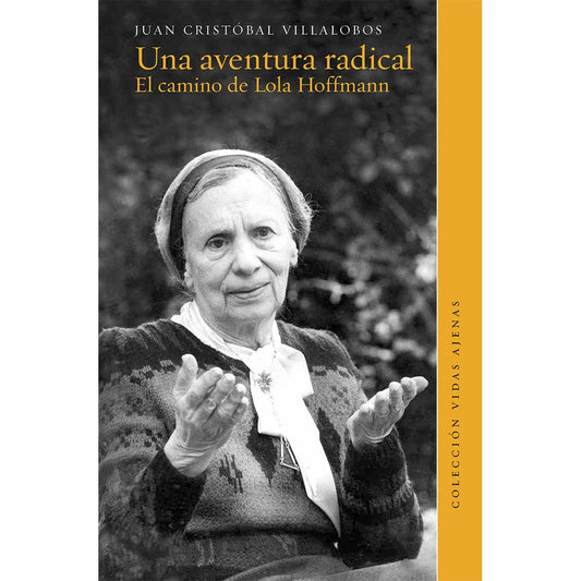 UNA AVENTURA RADICAL. EL CAMINO DE LOLA HOFFMANN
