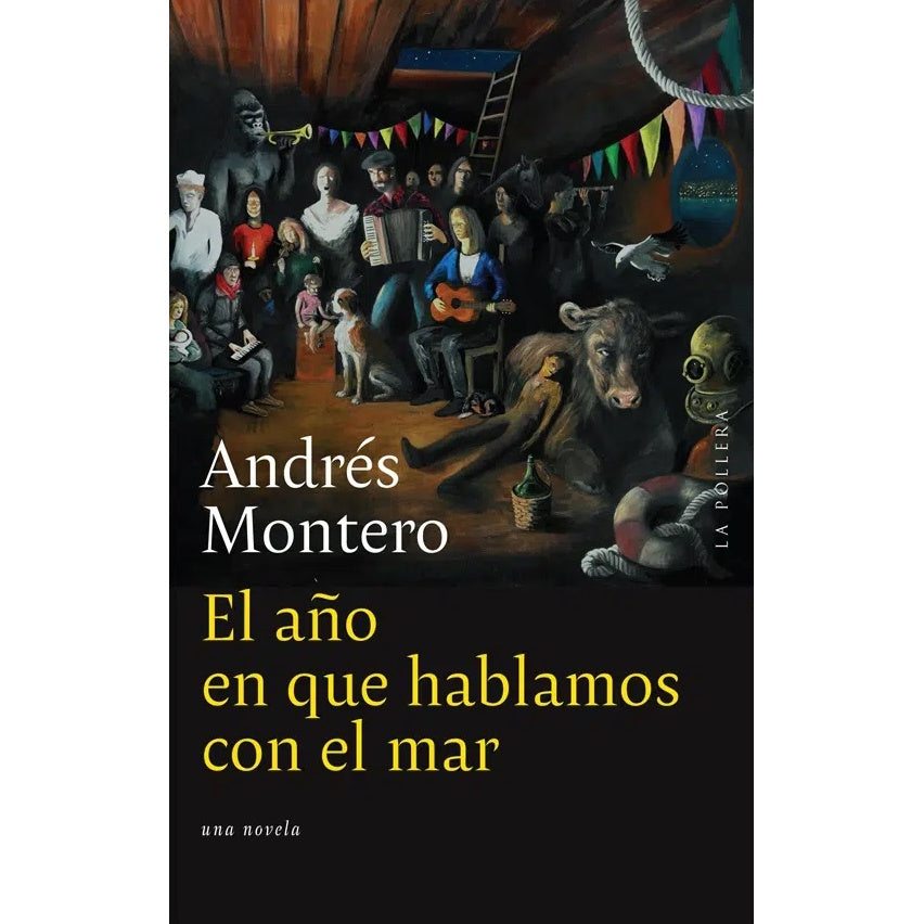 EL AÑO EN QUE HABLAMOS CON EL MAR