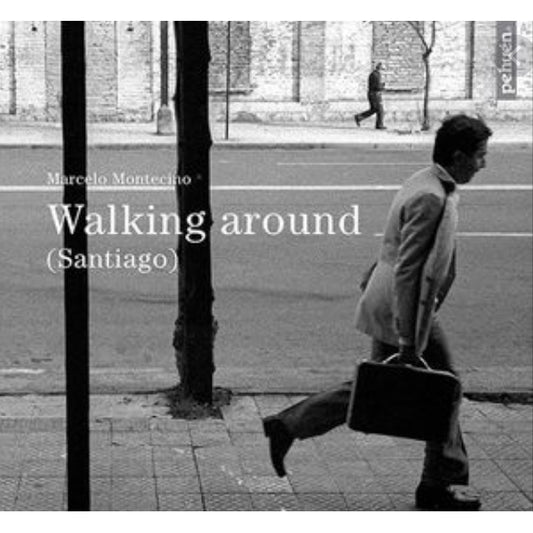 WALKING AROUND (SANTIAGO)