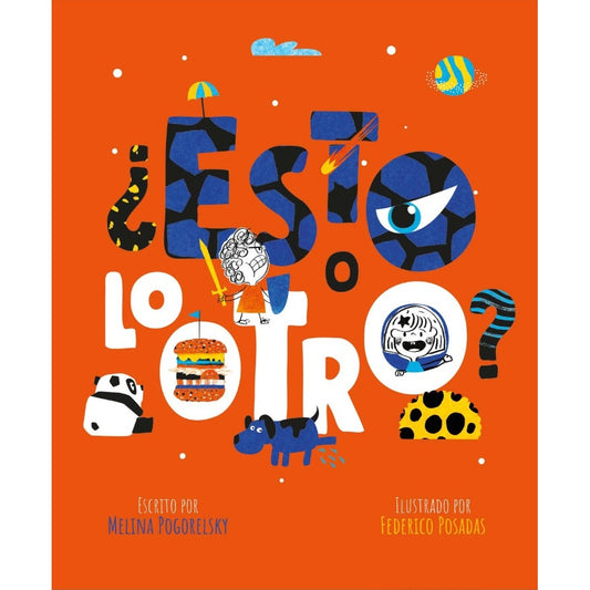 ¿ESTO O LO OTRO?