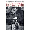 VIOLETA PARRA EN EL WALLMAPU. SU ENCUENTRO CON EL CANTO MAPUCHE