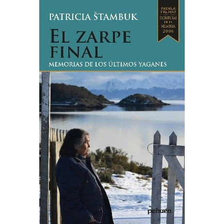 EL ZARPE FINAL: MEMORIAS DE LOS ULTIMOS YAGANES