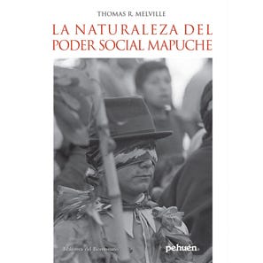 LA NATURALEZA DEL PODER SOCIAL MAPUCHE