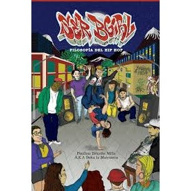 SER B-GIRL. FILOSOFIA DEL HIP-HOP