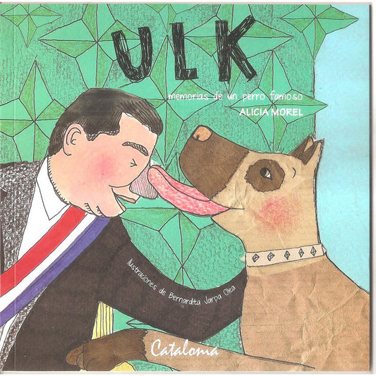 ULK MEMORIAS DE UN PERRO FAMOSO