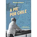 A PIE POR CHILE