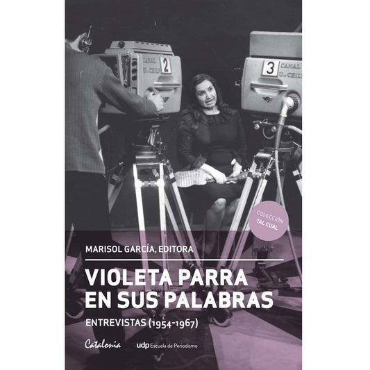 VIOLETA PARRA EN SUS PALABRAS