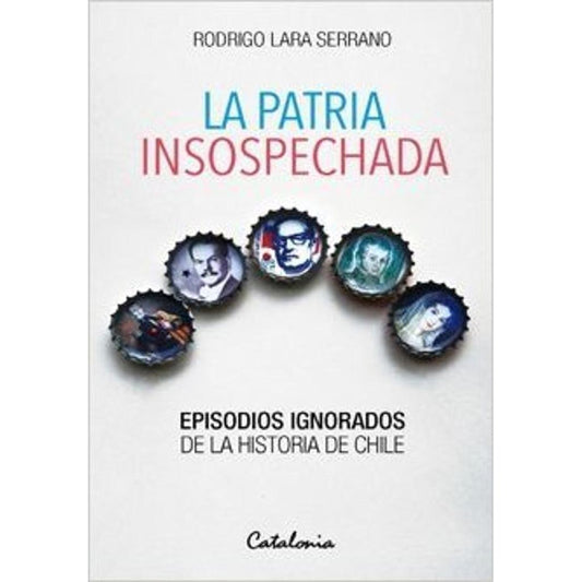 LA PATRIA INSOSPECHADA