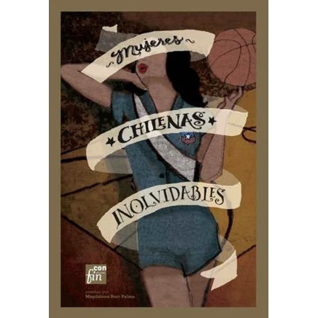 MUJERES CHILENAS INOLVIDABLES