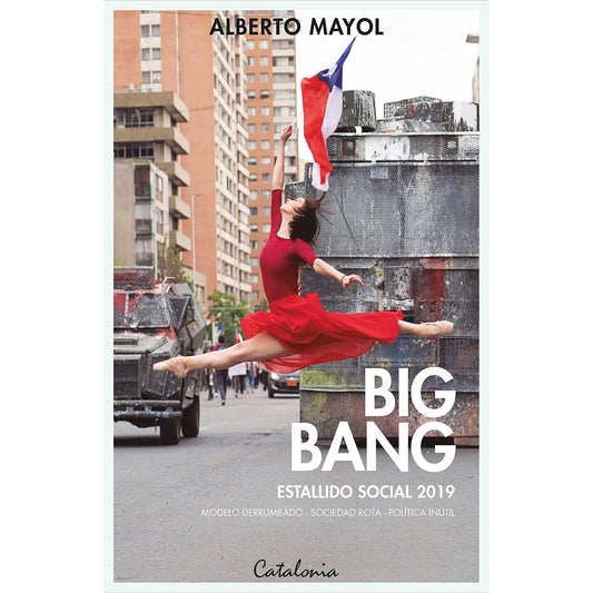 BIG BANG ESTALLIDO SOCIAL 2019