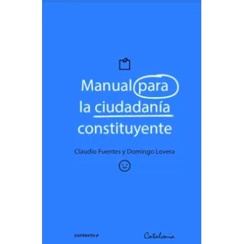 MANUAL PARA LA CIUDADANIA CONSTITUYENTE