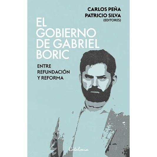 EL GOBIERNO DE GABRIEL BORIC