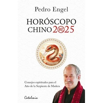 HOROSCOPO CHINO 2025 (PEDRO ENGEL)